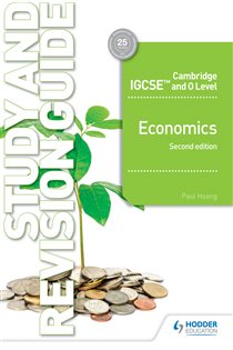 Book cover: Cambridge IGCSE and O Level Economics Study and Revision Guide 2nd edition, by Paul Hoang (preview)