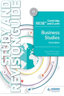 Book cover: Cambridge IGCSE and O Level Business Studies Study and Revision Guide 3rd edition, by Karen Borrington (preview)