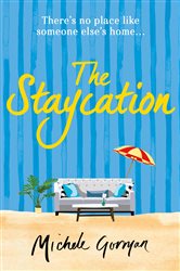 Book cover: The Staycation, by Michele Gorman (preview)