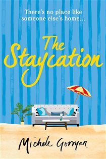 Book cover: The Staycation, by Michele Gorman (preview)