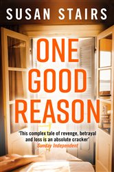 Book cover: One Good Reason, by Susan Stairs (preview)