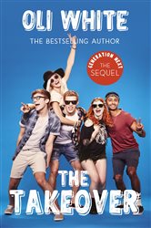Book cover: Generation Next: The Takeover, by Oli White (preview)