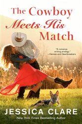 Book cover: The Cowboy Meets His Match (Book 4 of The Wyoming Cowboys Series) by Jessica Clare (preview)