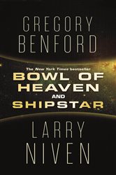Book cover: Bowl of Heaven and Shipstar, by Gregory Benford (preview)