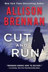 Book cover: Cut and Run (Book 16 of Lucy Kincaid Novels) by Allison Brennan (preview)