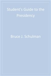Student&#x2032;s Guide to the Presidency