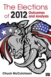 The Elections of 2012: Outcomes and Analysis
