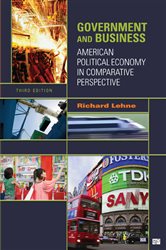Government and Business: American Political Economy in Comparative Perspective