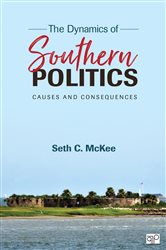 The Dynamics of Southern Politics: Causes and Consequences