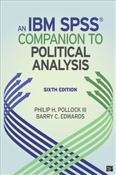 An IBM&#xAE; SPSS&#xAE; Companion to Political Analysis