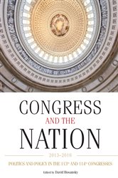 Congress and the Nation 2013-2016, Volume XIV: Politics and Policy in the 113th and 114th Congresses