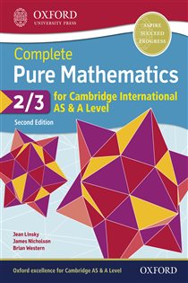 Book cover: Complete Pure Mathematics 2 & 3 for Cambridge International AS & A Level, by Jean Linsky (preview)
