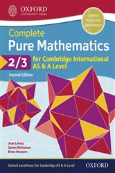 Complete Pure Mathematics 2 &amp; 3 for Cambridge International AS &amp; A Level
