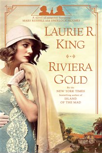 Book cover: Riviera Gold (Book 16 of Mary Russell and Sherlock Holmes) by Laurie R. King (preview)