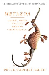 Book cover: Metazoa, by Peter Godfrey-Smith (preview)