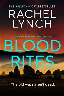 Book cover: Blood Rites (Book 6 of Detective Kelly Porter) by Rachel Lynch (preview)