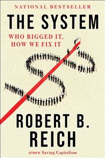 Book cover: The System, by Robert B. Reich (preview)