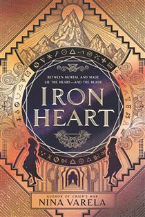Book cover: Iron Heart (Book 2 of Crier’s War) by Nina Varela (preview)