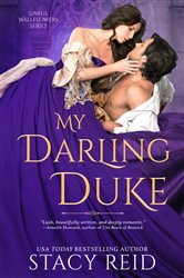 Book cover: My Darling Duke (Book 1 of The Sinful Wallflowers) by Stacy Reid (preview)
