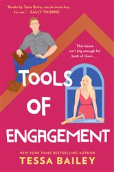 Book cover: Tools of Engagement (Book 3 of Hot and Hammered) by Tessa Bailey (preview)