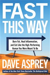 Book cover: Fast This Way (Book 6 of Bulletproof) by Dave Asprey (preview)