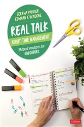 Real Talk About Time Management: 35 Best Practices for Educators