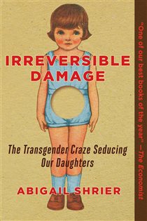 Book cover: Irreversible Damage, by Abigail Shrier (preview)