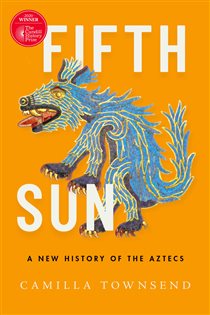 Book cover: Fifth Sun, by Camilla Townsend (preview)