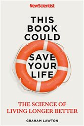 Book cover: This Book Could Save Your Life, by New Scientist (preview)