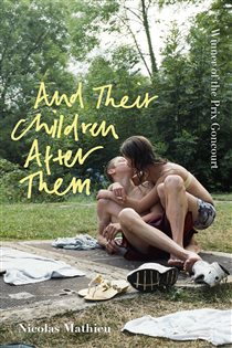 Book cover: And Their Children After Them, by Nicolas Mathieu (preview)