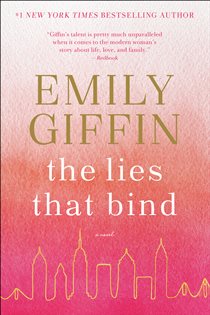 Book cover: The Lies That Bind, by Emily Giffin (preview)