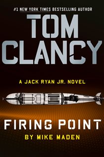 Book cover: Tom Clancy Firing Point (Book 7 of A Jack Ryan Jr. Novel) by Mike Maden (preview)
