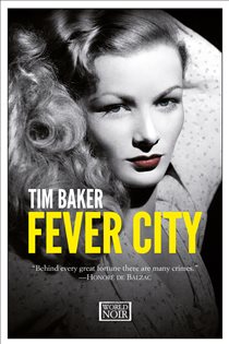 Book cover: Fever City, by Tim Baker (preview)