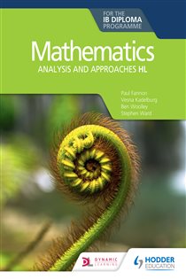 Book cover: Mathematics for the IB Diploma: Analysis and approaches HL, by Paul Fannon (preview)