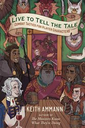 Book cover: Live to Tell the Tale, by Keith Ammann (preview)