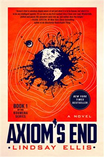 Book cover: Axiom's End (Book 1 of Noumena) by Lindsay Ellis (preview)