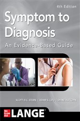 Book cover: Symptom to Diagnosis An Evidence Based Guide, Fourth Edition, by Scott D.C. Stern (preview)