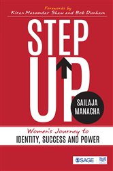 Step Up: Women&#x2019;s Journey to Identity, Success and Power