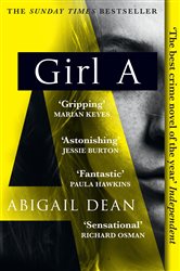 Book cover: Girl A, by Abigail Dean (preview)