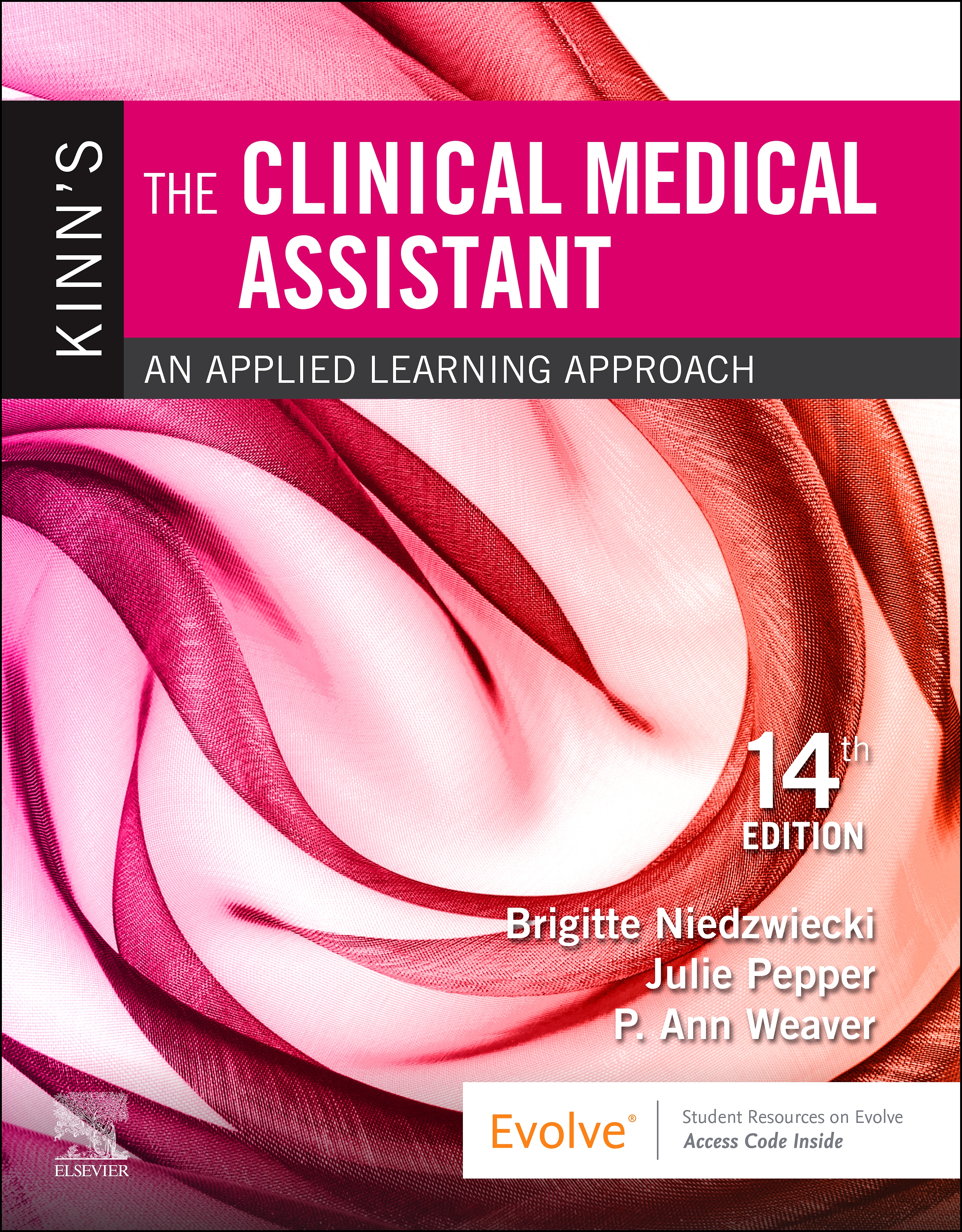 Kinn's The Clinical Medical Assistant - E-Book (14th Ed.)