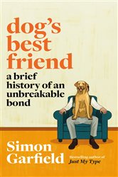 Book cover: Dog's Best Friend, by Simon Garfield (preview)