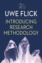 Introducing Research Methodology: Thinking Your Way Through Your Research Project