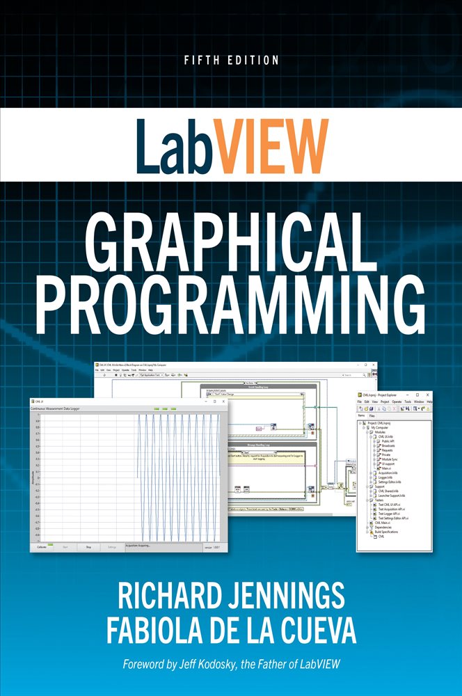 LabVIEW Graphical Programming, Fifth Edition (5th ed.)