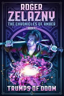 Book cover: Trumps of Doom (Book 6 of Chronicles of Amber) by Roger Zelazny (preview)