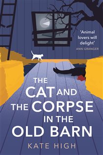Book cover: The Cat and the Corpse in the Old Barn, by Kate High (preview)