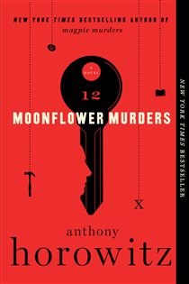 Book cover: Moonflower Murders (Book 2 of Susan Ryeland Series) by Anthony Horowitz (preview)