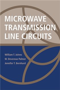 Book cover: Microwave Transmission Line Circuits, by William Thomas Joines (preview)