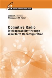 Book cover: Cognitive Radio, by Leszek Lechowicz (preview)