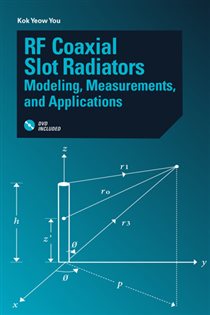 Book cover: RF Coaxial Slot Radiators, by Kok Yeow You (preview)