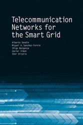 Book cover: Telecommunication Networks for the Smart Grid, by Alberto Sendin (preview)